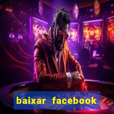 baixar facebook lite baixaki